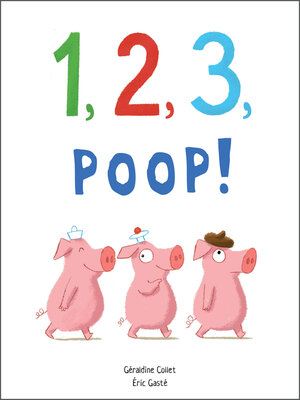 cover image of 1, 2, 3, Poop!